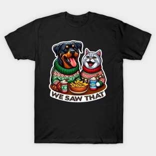 We Saw That meme Rottweiler Dog Scottish Fold Cat Ugly Christmas Sweater Nachos Hot Chocolate T-Shirt